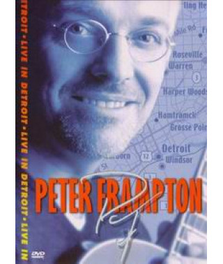 Peter Frampton - Live In Detroit 1999 [DVD]