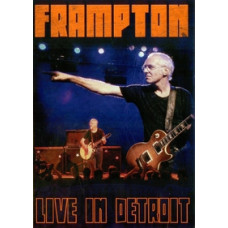 Peter Frampton - Live in Detroit [DVD]