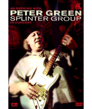 Peter Green Splinter Group - An Evening With Peter Green Splinte