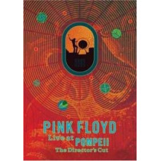 Pink Floyd - Live at Pompeii - Director s Cut (Режисерська версія Pink Floyd - Live at Pompeii - Director s Cut (Режисерська версія