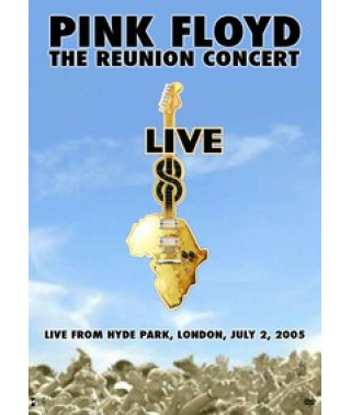 Pink Floyd - The Reunion Concert на Live 8 [DVD]