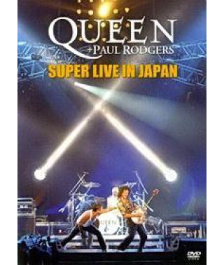 Queen and Paul Rodgers - Super Live in Japan 2005 [DVD]