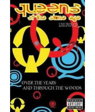 Queens Of The Stone Age - Over The Years And Through The Woods [