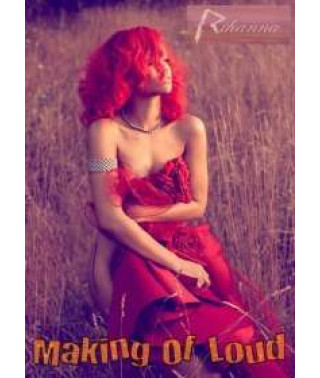 Rihanna - Making Of Loud (Couture Edition) [DVD]