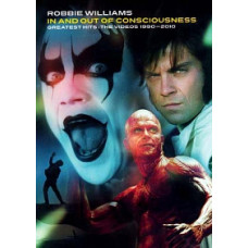 Robbie Williams - In and Out Of Consciousness: Greatest Hits Robbie Williams - In and Out Of Consciousness: Greatest Hits