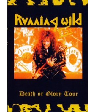 Running Wild - Death Or Glory Tour (1989) [DVD]