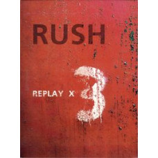 Rush - Replay [3 DVDs]