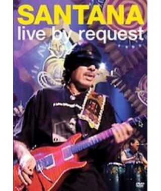 Santana - Live By Request [DVD]