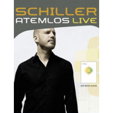 Schiller - Atemlos (Deluxe) [DVD]