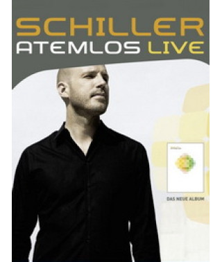 Schiller - Atemlos (Deluxe) [DVD]
