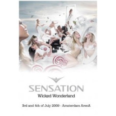 Sensation White 2009 Wicked Wonderland [DVD]