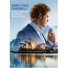 Simply Red - Farewell Live in Concert at Sydney Opera House [DVD Simply Red - Farewell Live in Concert at Sydney Opera House [DVD