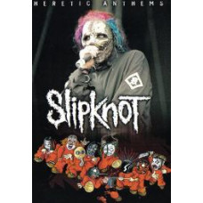 Slipknot - Heretic Anthems [DVD]