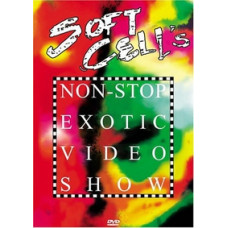Soft Cell - Non-Stop Exotic Video Show [DVD]