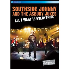 Southside Johnny & The Asbury Jukes - All I Want Is Everything [ Southside Johnny & The Asbury Jukes - All I Want Is Everything [