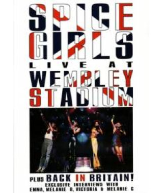Spice Girls - Live At Wembley Stadium [DVD]