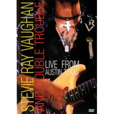 Stevie Ray Vaughan and Double Trouble - Live From Austin Texas ( Stevie Ray Vaughan and Double Trouble - Live From Austin Texas (