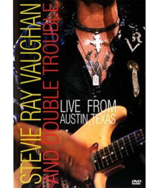 Stevie Ray Vaughan and Double Trouble - Live From Austin Texas (