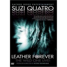 Suzi Quatro - Leather Forever [DVD]