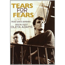 Tears For Fears - Live From Santa Barbara [DVD]
