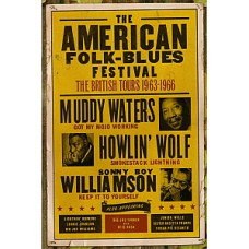 The American Folk Blues Festival - The British Tours (1963-1966) The American Folk Blues Festival - The British Tours (1963-1966)