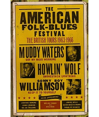 The American Folk Blues Festival - The British Tours (1963-1966)