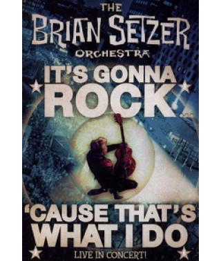 The Brian Setzer Orchestra - It s Gonna Rock  Cause That s What