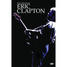 The Cream Of Eric Clapton [DVD]