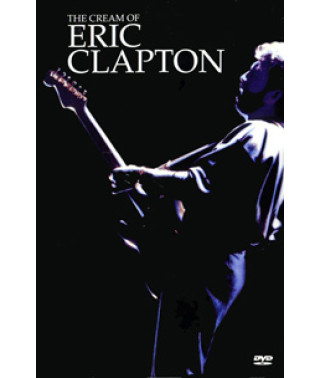 The Cream Of Eric Clapton [DVD]