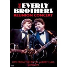 The Everly Brothers - Reunion Concert: Live From The Royal Albert