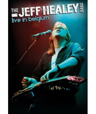 The Jeff Healey Band: Live In Belgium 1993 [DVD]
