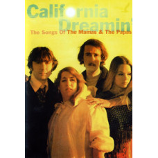 The Mamas And The Papas - California Dreaming [DVD]