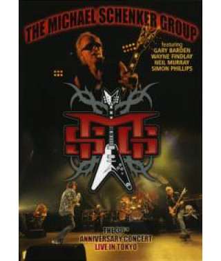 The Michael Schenker Group - The 30th Anniversary Concert - Live