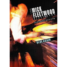 The Mick Fleetwood Blues Band - Blue Again [DVD]