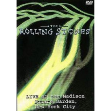 The Rolling Stones - Live At The Madison Square Garden, New York The Rolling Stones - Live At The Madison Square Garden, New York