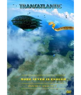 Transatlantic - More Never Is Enough [2 DVD]