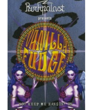 Vanilla Fudge - You Keep Me Hangin On [DVD]