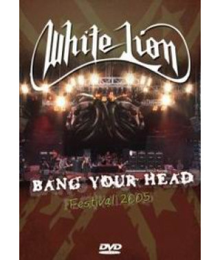 White Lion - Live At Bang Your Head Festival 2005 [DVD]