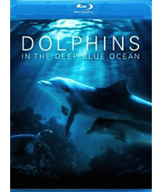 Dolphins in the deep blue ocean [Blu-Ray]