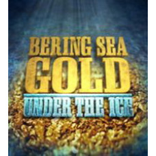 Golden fever. Bering Sea: Under the Ice [1 DVD]