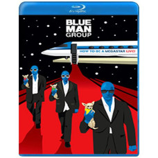 Blue Man Group - How to Be a Megastar Live! [Blu-ray]