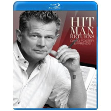David Foster and Friends: Hit Man Returns [Blu-ray]