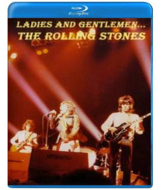 The Rolling Stones - Ladies and Gentlemen (1973) [Blu-Ray]