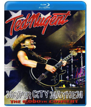 Ted Nugent - Motor City Mayhem: The 6000th Show [Blu-Ray]