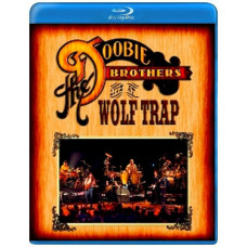 The Doobie Brothers - Live at Wolf Trap [Blu-ray]