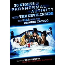 30 Nights of Paranormal Activity with the Possessed Girl with the Dragon Tattoo [DVD]
