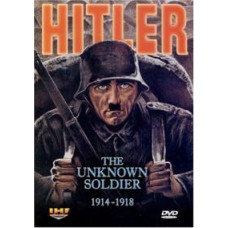 Hitler: The Unknown Soldier 1914-1918 [DVD]