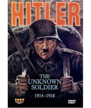 Гитлер: Неизвестный солдат 1914-1918 [DVD]